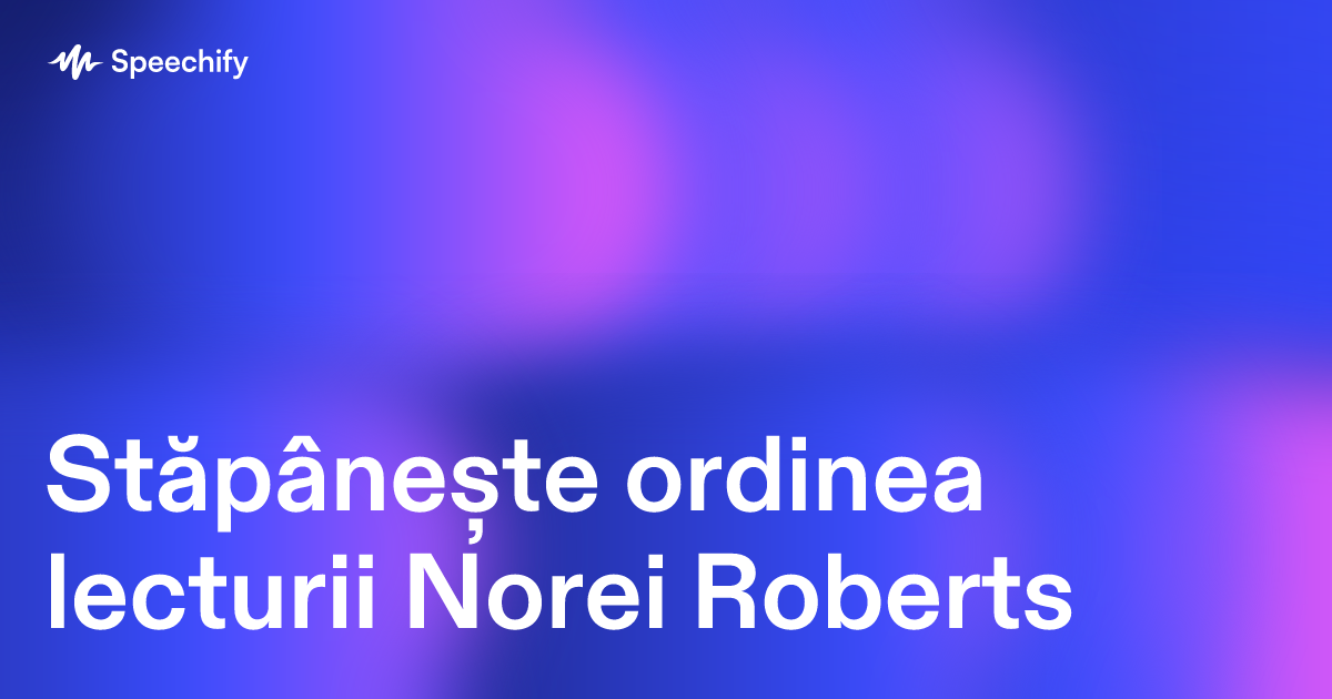 Stăpânește ordinea lecturii Norei Roberts