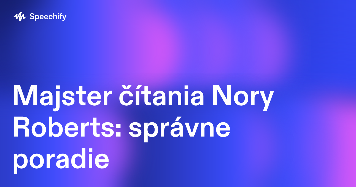 Majster čítania Nory Roberts: správne poradie
