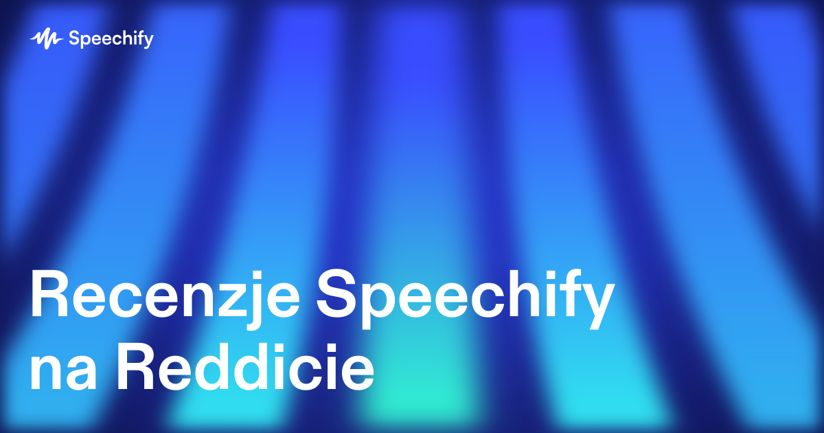 Recenzje Speechify na Reddicie