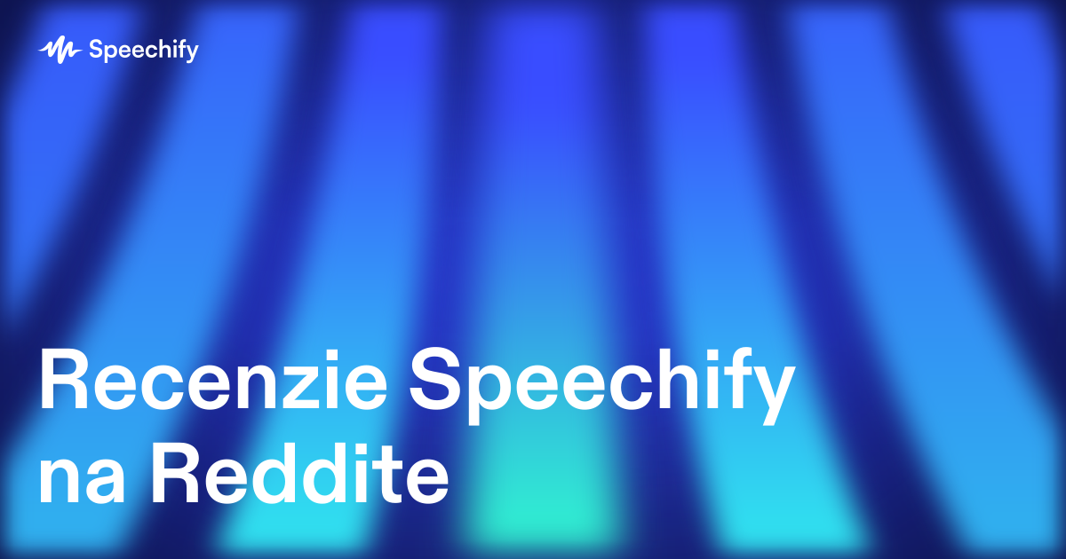 Recenzie Speechify na Reddite