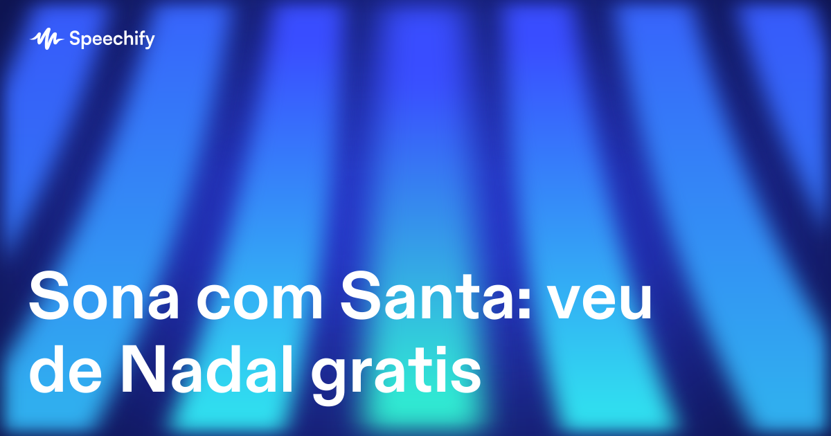 Sona com Santa: veu de Nadal gratis