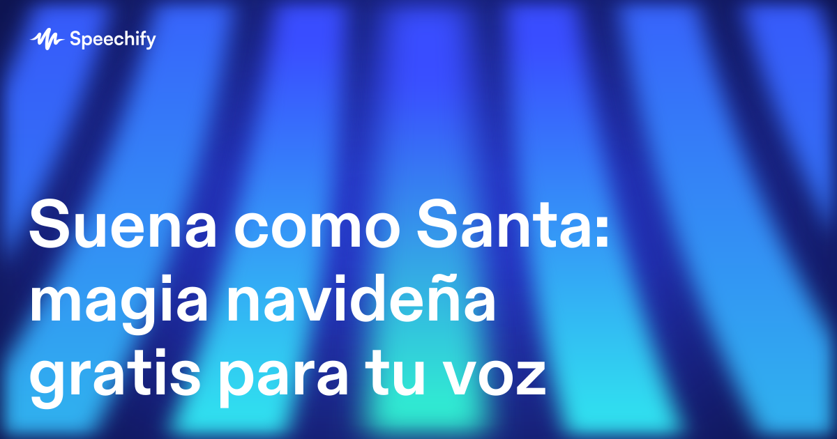 Suena como Santa: magia navideña gratis para tu voz
