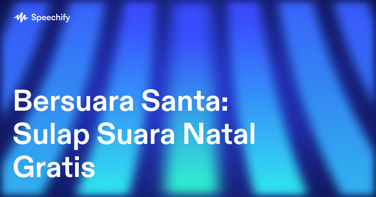 Bersuara Santa: Sulap Suara Natal Gratis