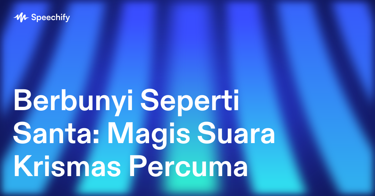 Berbunyi Seperti Santa: Magis Suara Krismas Percuma
