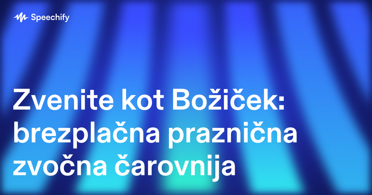 Zvenite kot Božiček: brezplačna praznična zvočna čarovnija