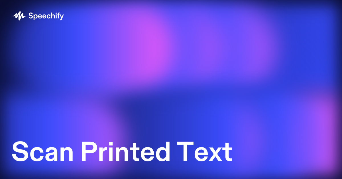 Scan Printed Text