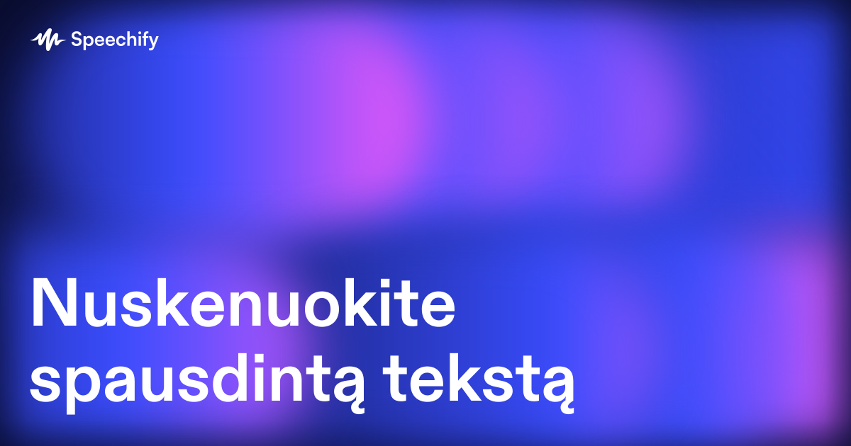 Nuskenuokite spausdintą tekstą