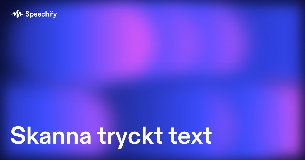 Skanna tryckt text