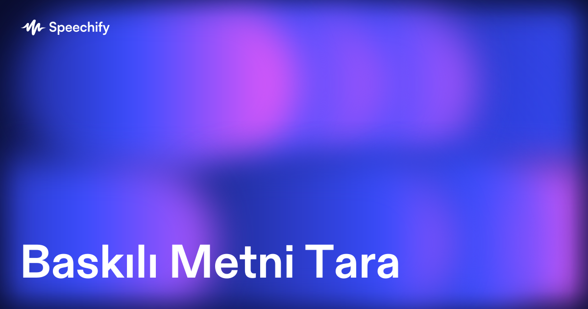 Baskılı Metni Tara