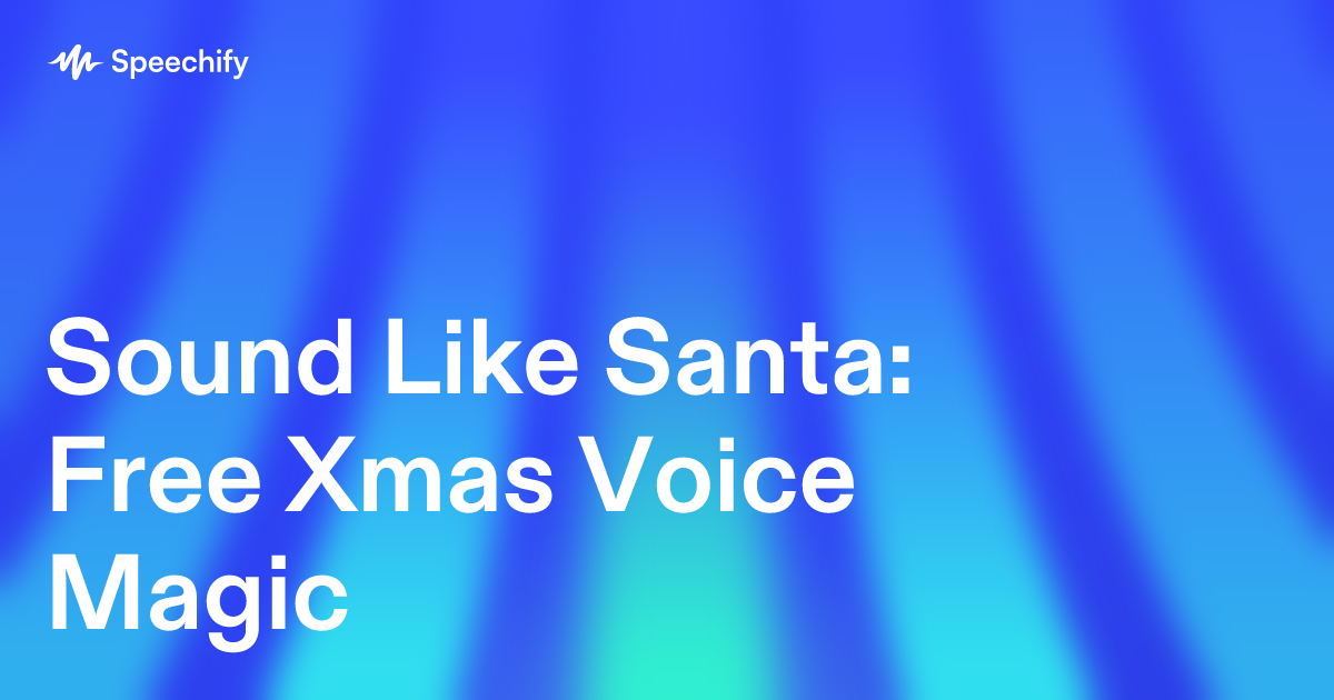 Sound Like Santa: Free Xmas Voice Magic