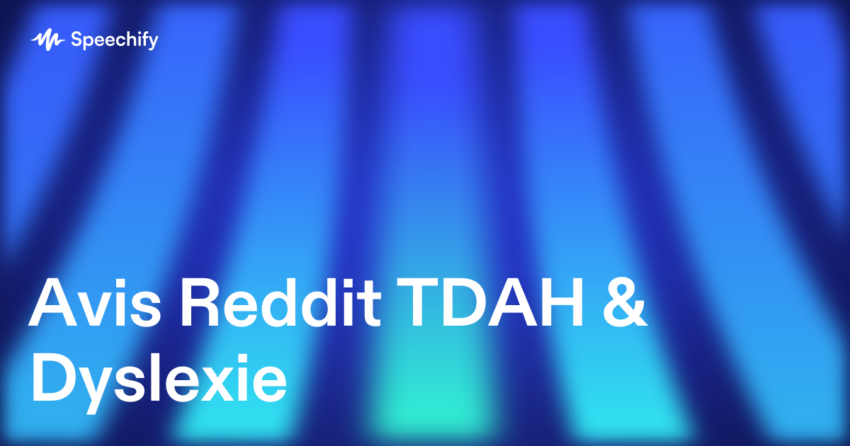 Avis Reddit TDAH & Dyslexie