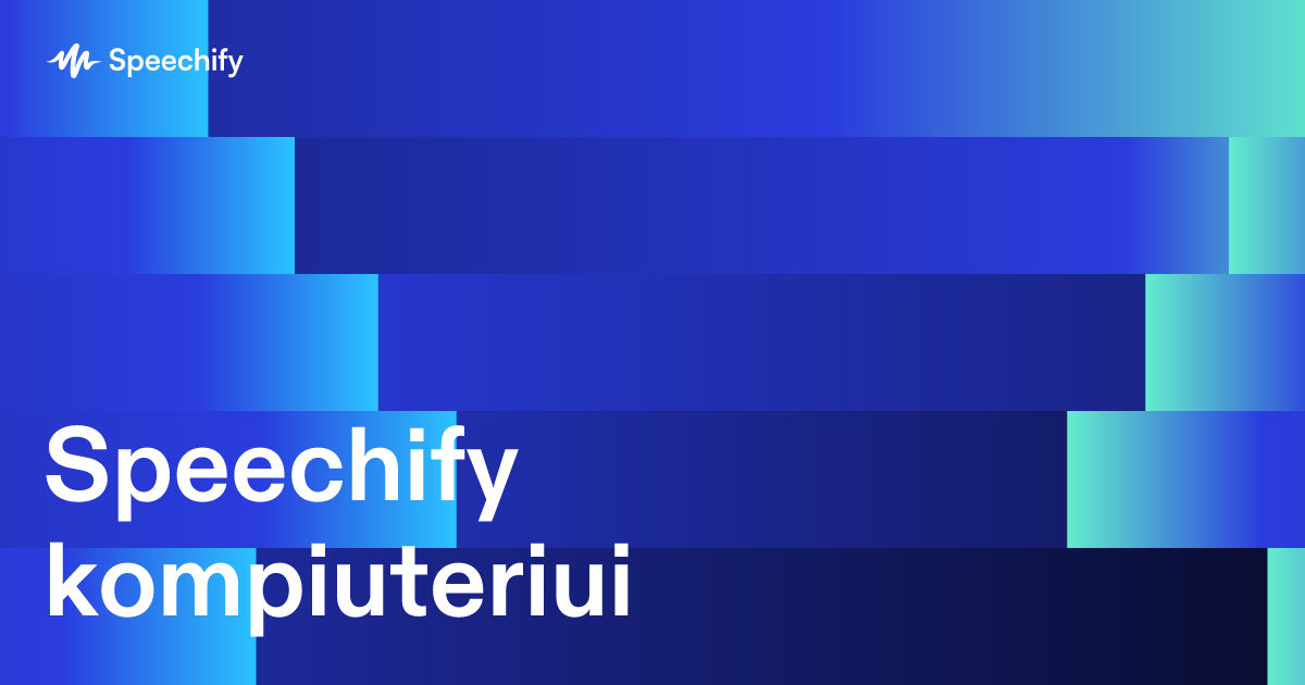 Speechify kompiuteriui