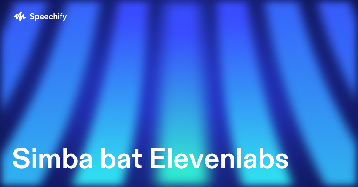 Simba bat Elevenlabs