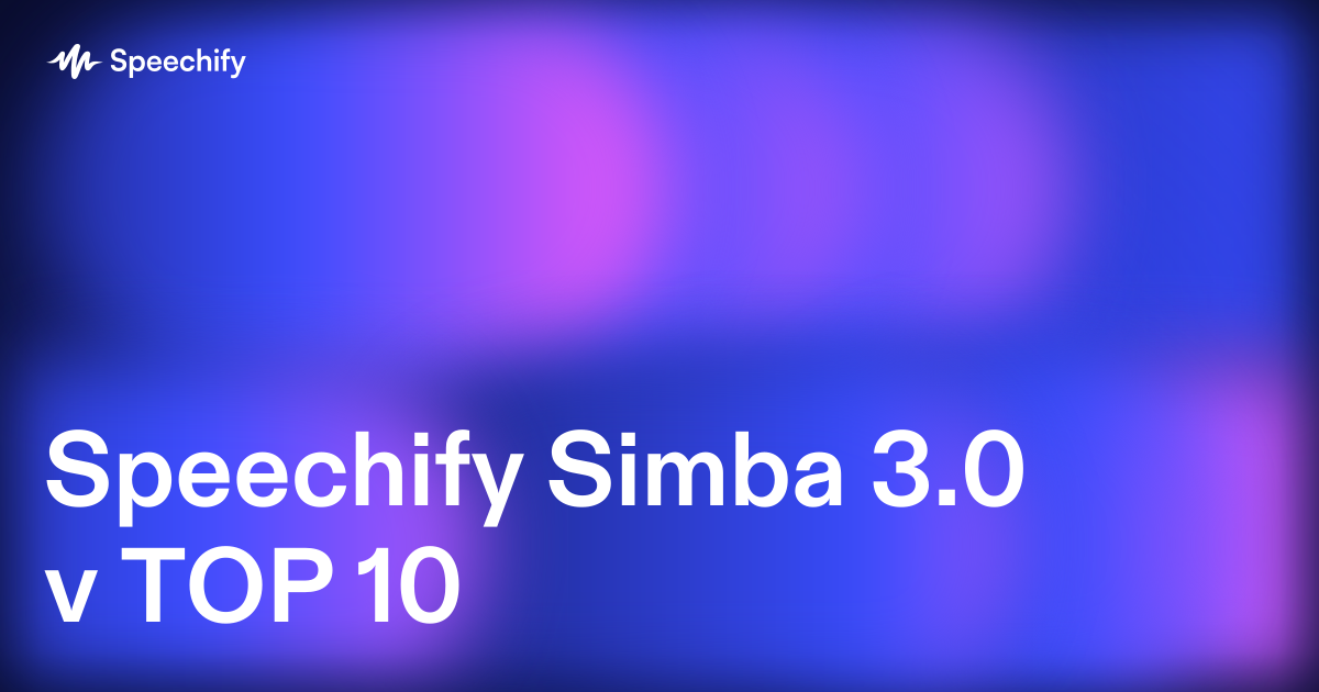 Speechify Simba 3.0 v TOP 10
