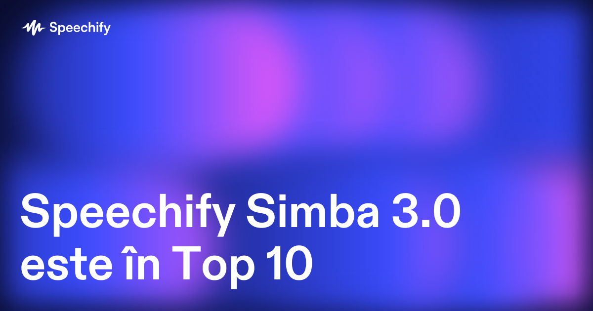 Speechify Simba 3.0 este în Top 10