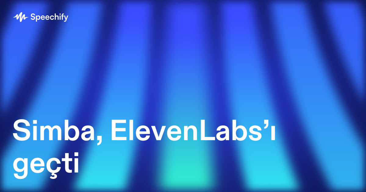 Simba, ElevenLabs’ı geçti