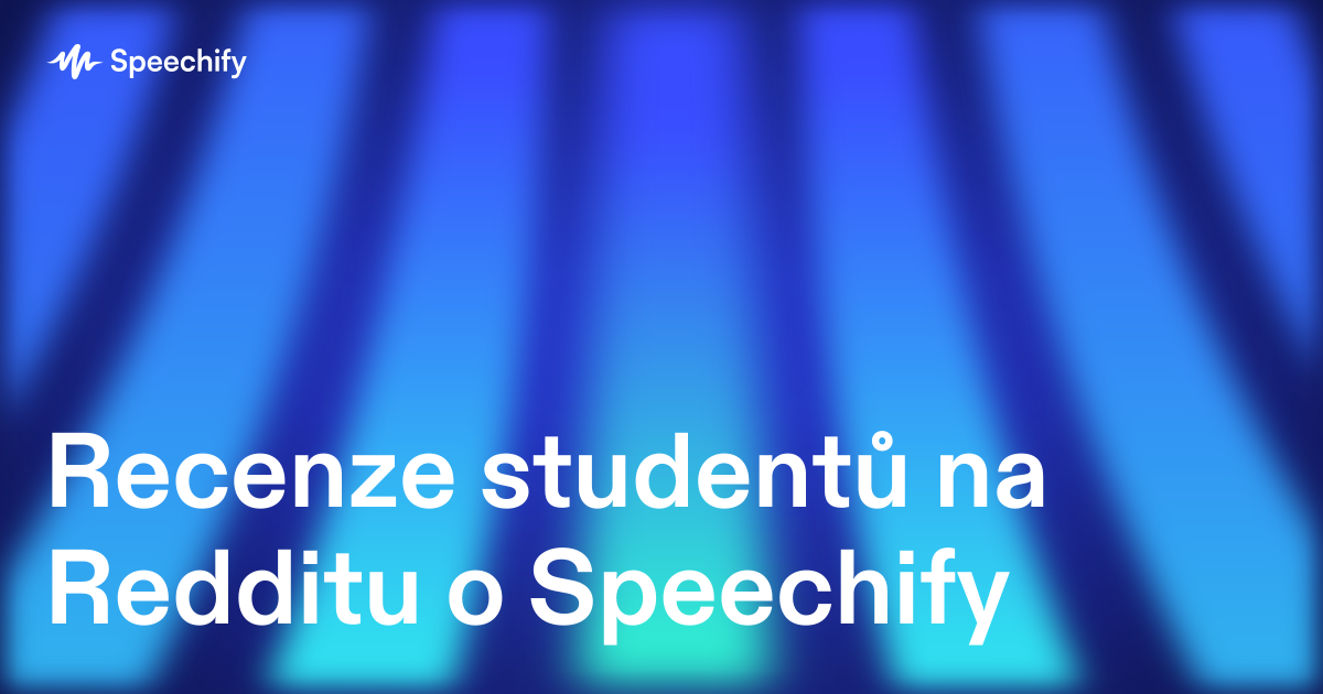 Recenze studentů na Redditu o Speechify