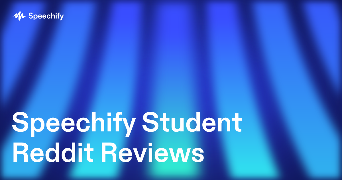 Speechify Student Reddit Reviews