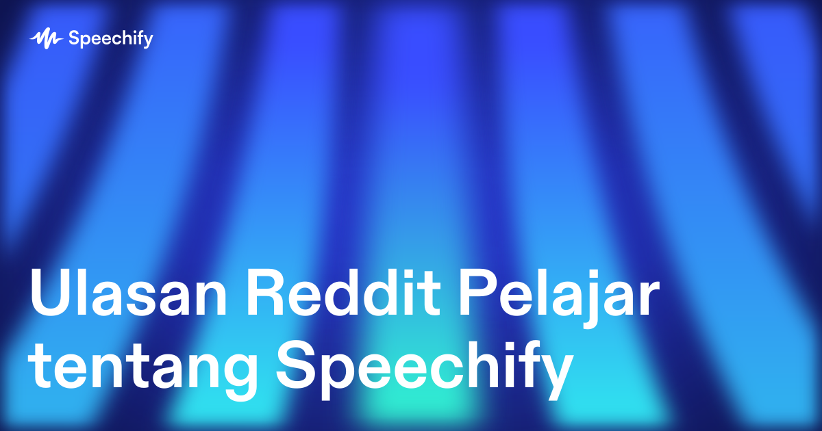 Ulasan Reddit Pelajar tentang Speechify