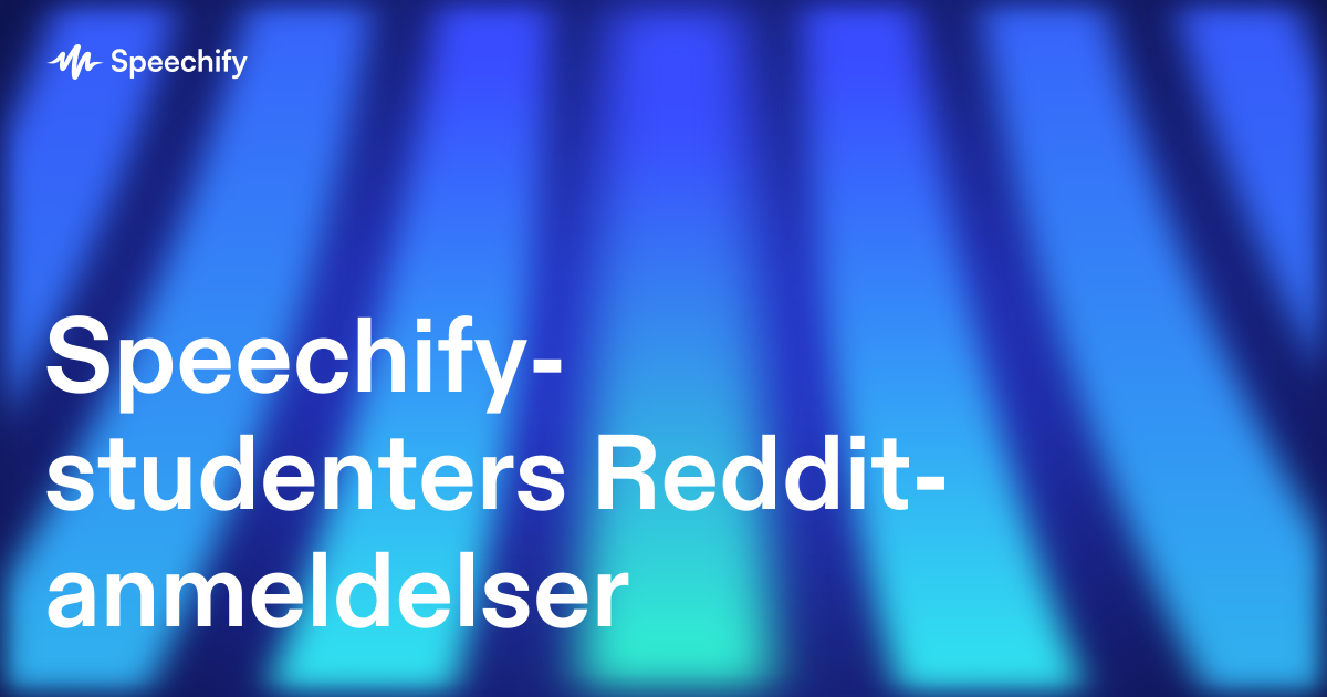 Speechify-studenters Reddit-anmeldelser