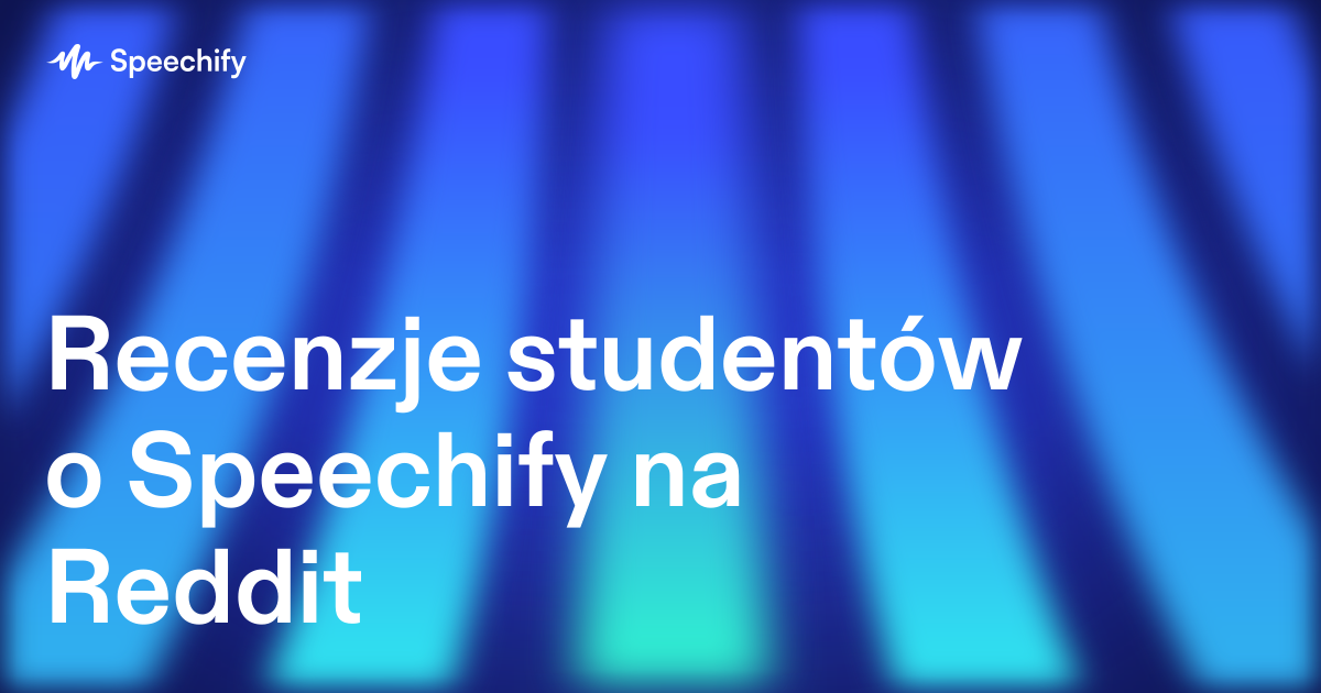 Recenzje studentów o Speechify na Reddit