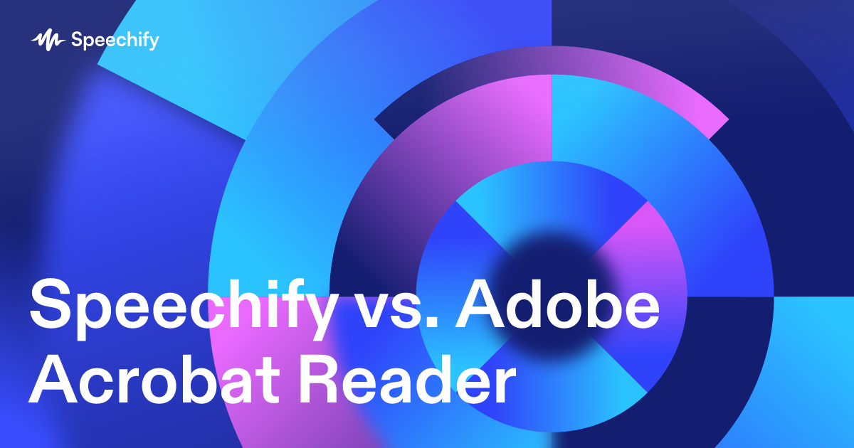 Speechify vs. Adobe Acrobat Reader