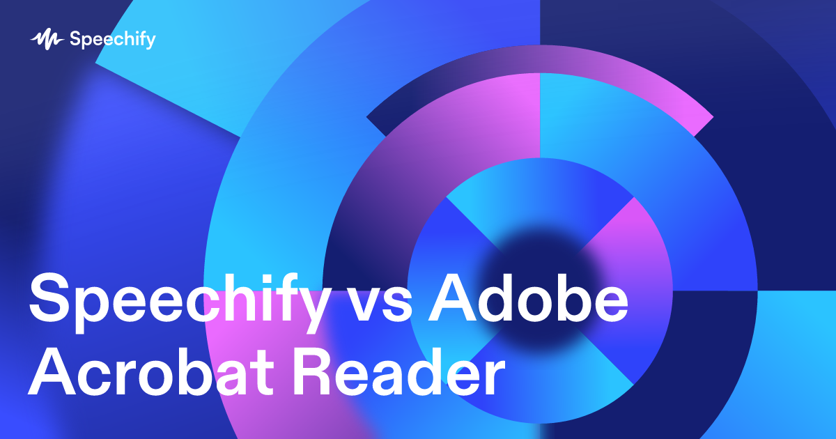 Speechify vs Adobe Acrobat Reader