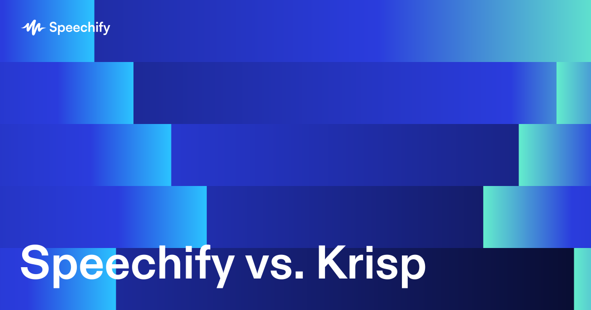 Speechify vs. Krisp