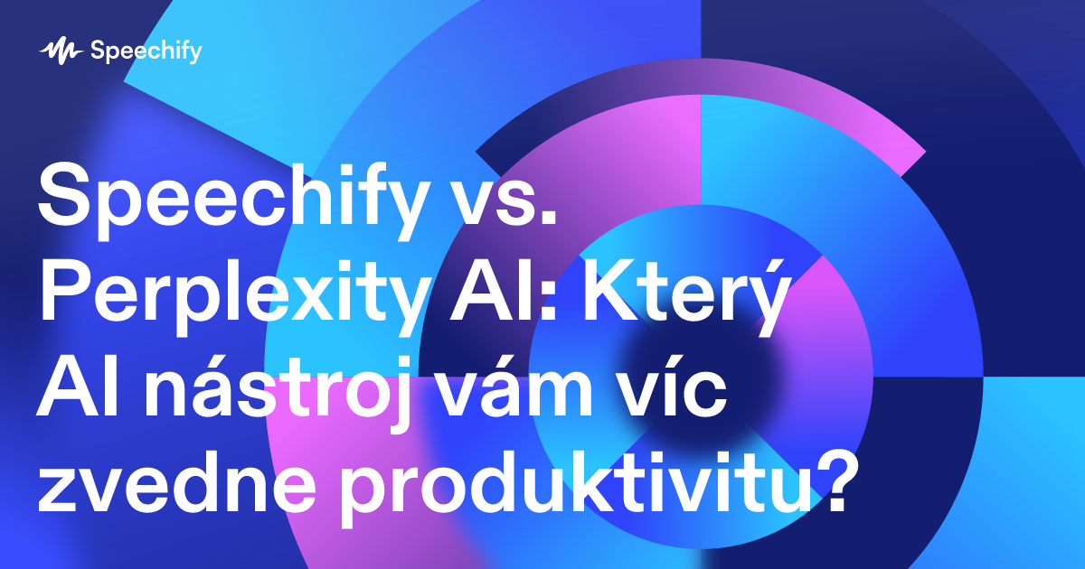 Speechify vs. Perplexity AI: Který AI nástroj vám víc zvedne produktivitu?