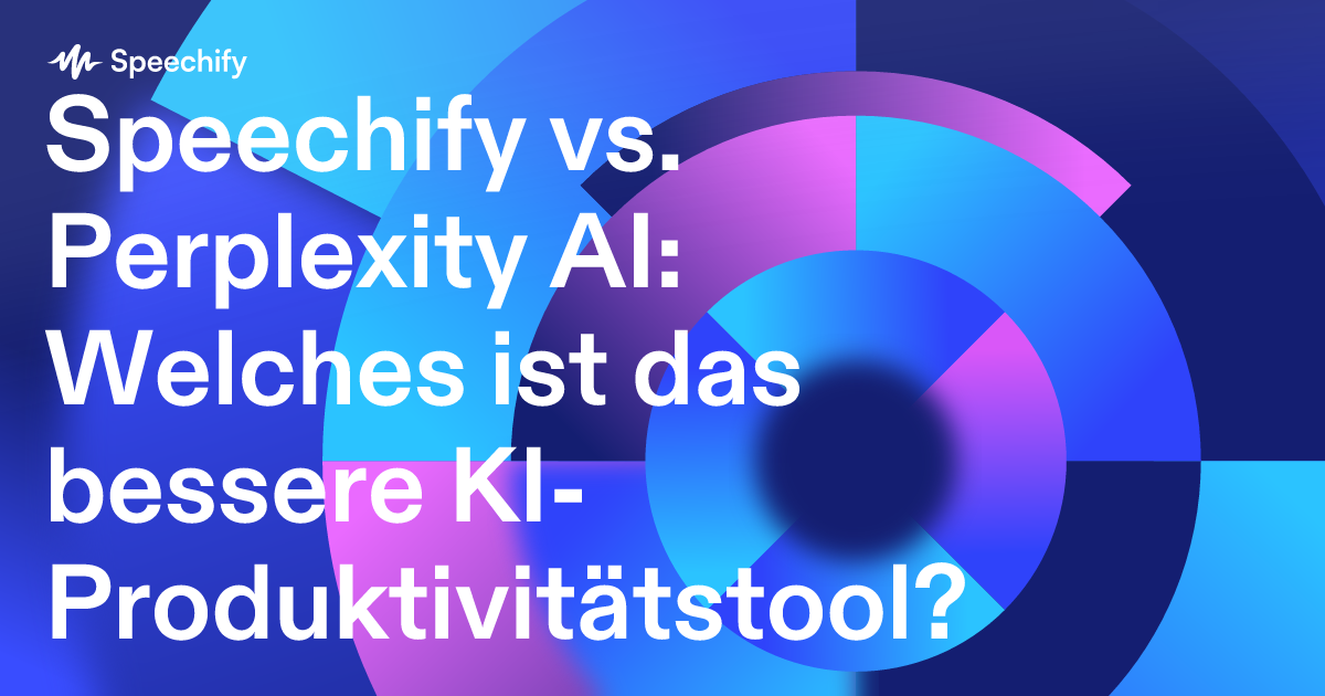 Speechify vs. Perplexity AI: Welches ist das bessere KI-Produktivitätstool?