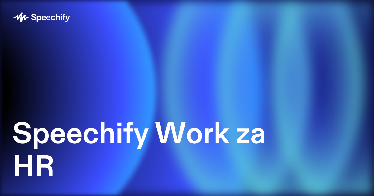 Speechify Work za HR