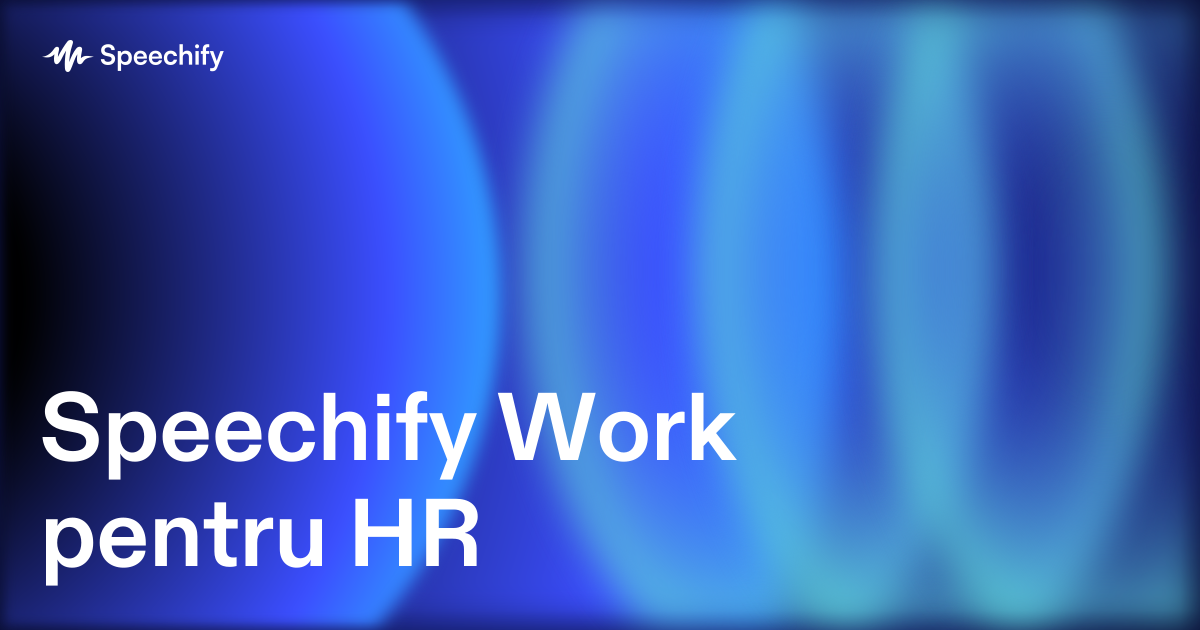 Speechify Work pentru HR