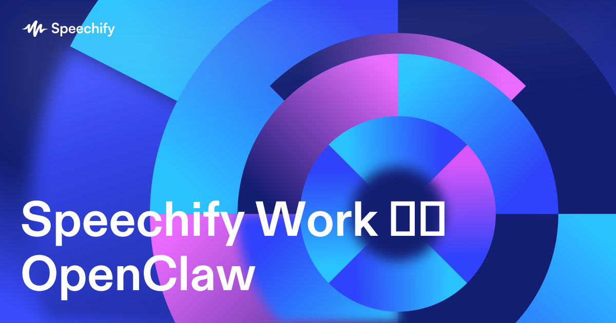 Speechify Work და OpenClaw