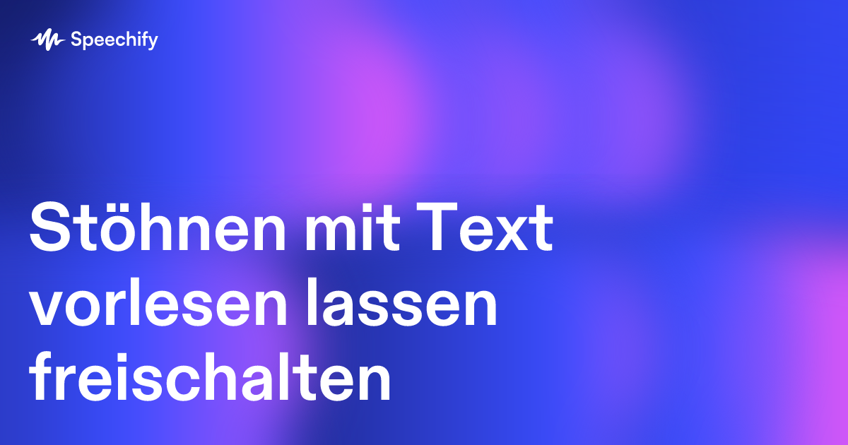 Stöhnen mit Text vorlesen lassen freischalten