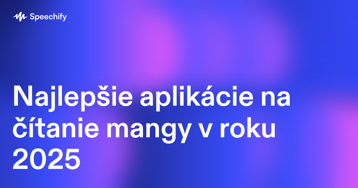 Najlepšie aplikácie na čítanie mangy v roku 2025