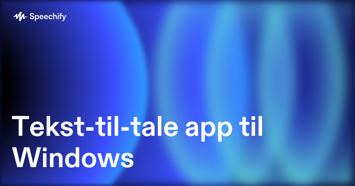 Tekst-til-tale app til Windows