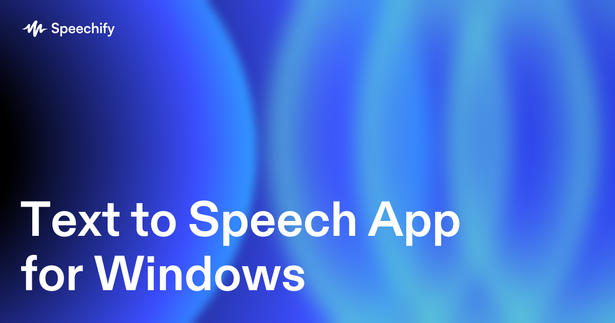Text to Speech App for Windows