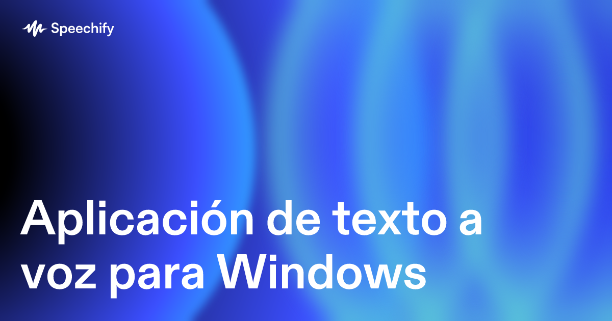 Aplicación de texto a voz para Windows