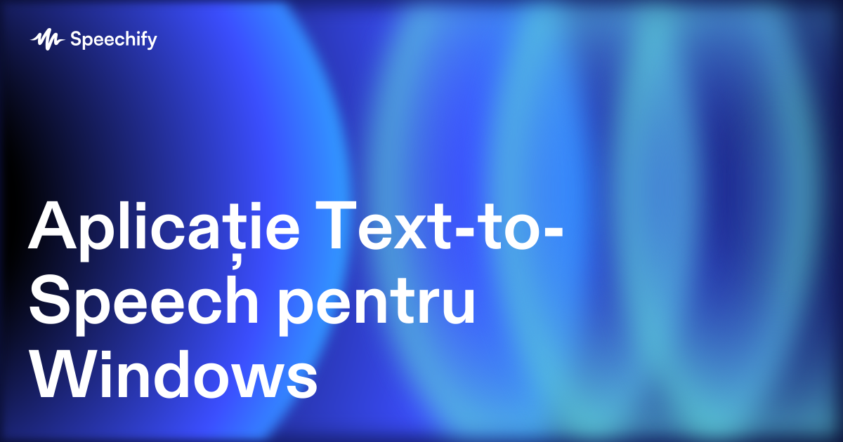 Aplicație Text-to-Speech pentru Windows