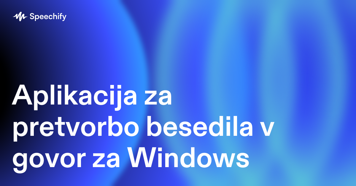 Aplikacija za pretvorbo besedila v govor za Windows