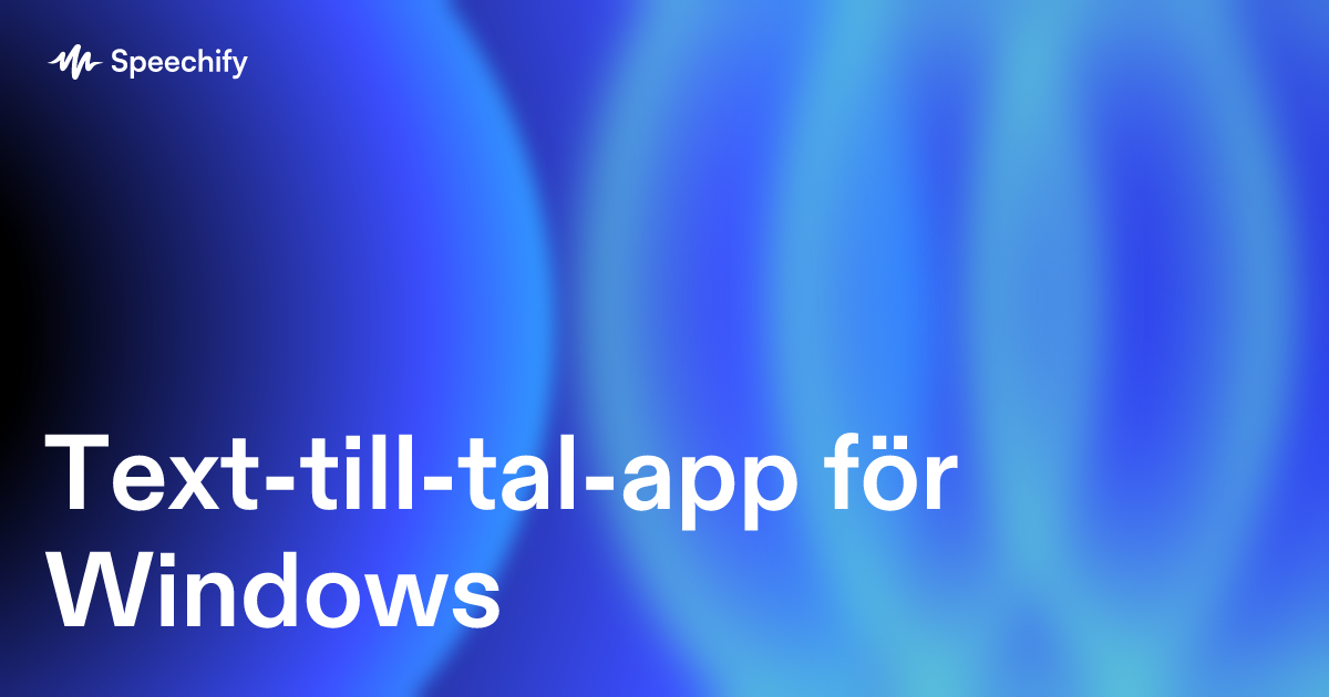 Text-till-tal-app för Windows