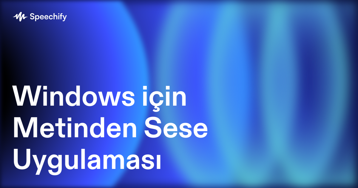 Windows için Metinden Sese Uygulaması