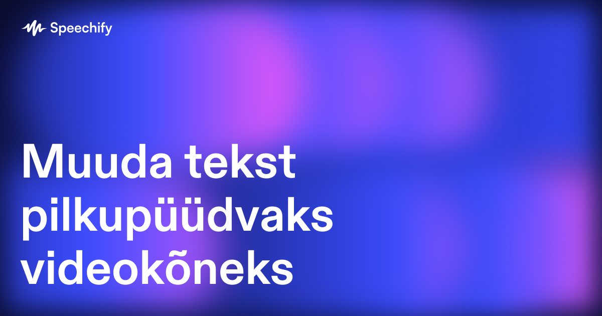 Muuda tekst pilkupüüdvaks videokõneks