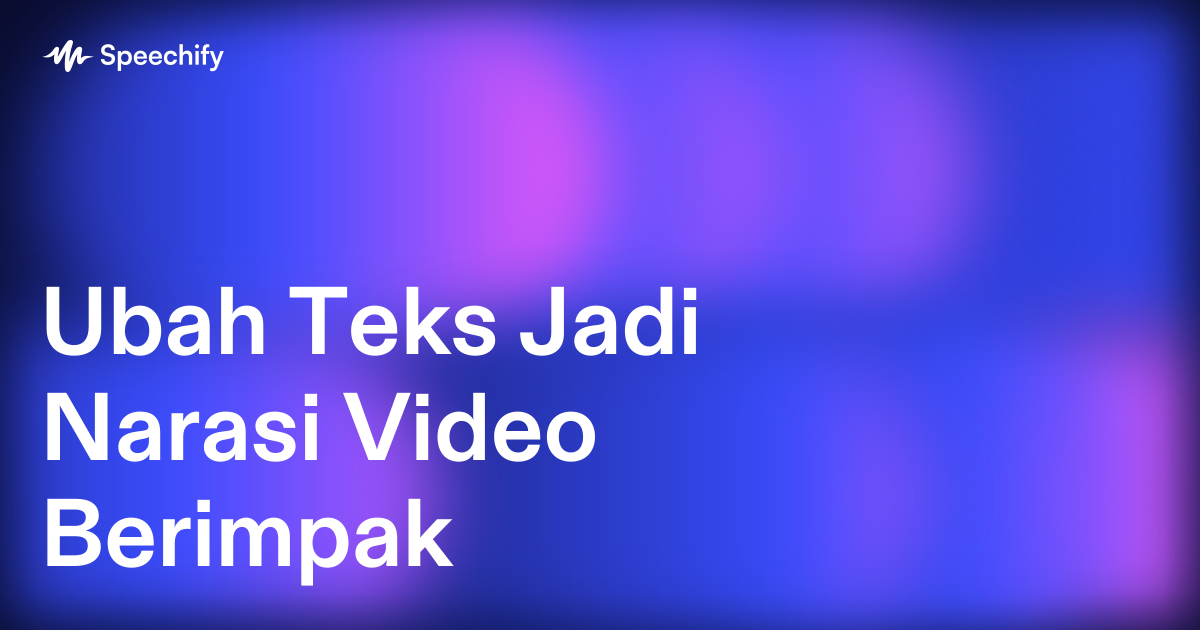 Ubah Teks Jadi Narasi Video Berimpak