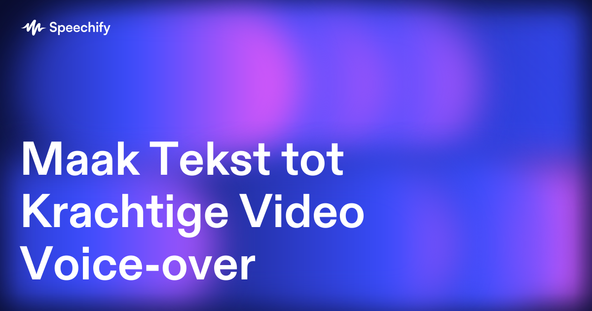 Maak Tekst tot Krachtige Video Voice-over