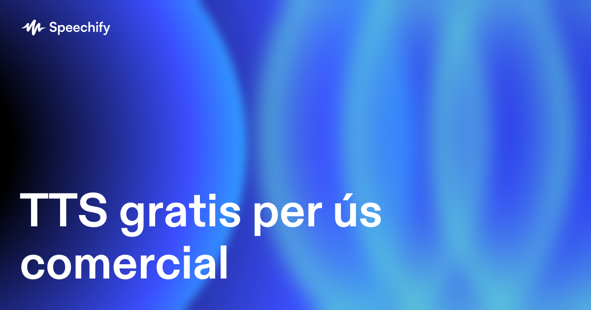 TTS gratis per ús comercial