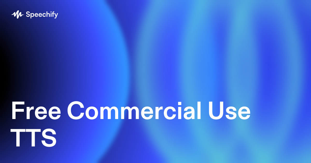 Free Commercial Use TTS