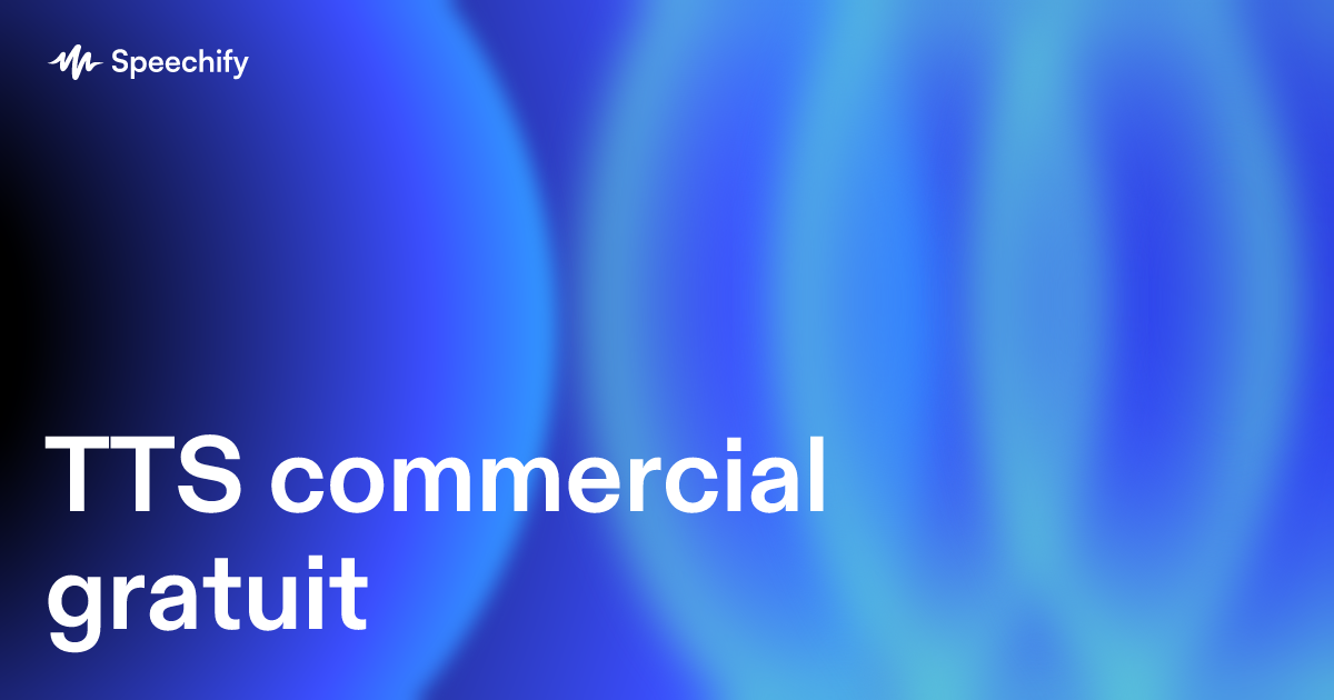 TTS commercial gratuit