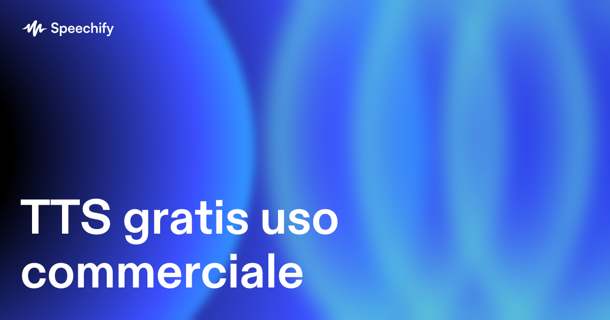 TTS gratis uso commerciale