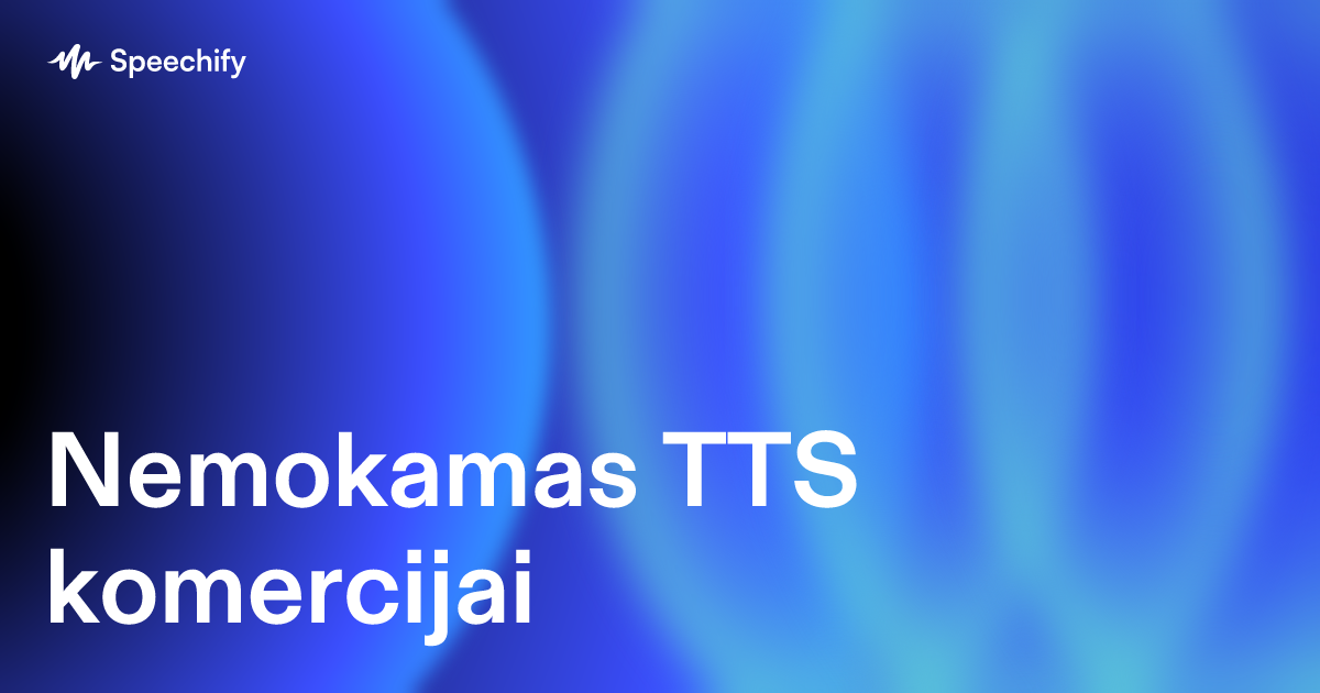 Nemokamas TTS komercijai